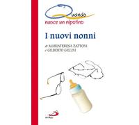 I nuovi nonni. Quando nasce un nipotino