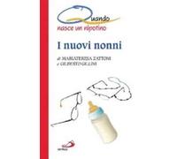 I nuovi nonni. Quando nasce un nipotino