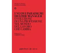 I NUOVI PARADIGMI DELL'HR MANAGER - CIVELLI FRANCO, MANARA DANIELE - POST