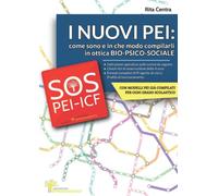 I NUOVI PEI: come sono e in che modo compilarli in ottica BIO-PSICO-SOCIALE.: SOS PEI-ICF