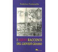 I nuovi racconti del giovedi grasso
