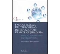 I nuovi scenari del terrorismo internazionale di matrice jihadista