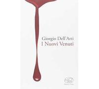 I nuovi venuti