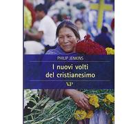 I nuovi volti del cristianesimo