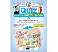 I nuovissimi quiz per l'esame di napoletanità. Tutti i quiz ministeriali p...