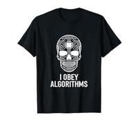 I Obey Algorithms Teschio Circuito Intelligenza Artificiale Maglietta