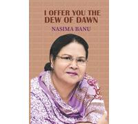 I Offer You The Dew Of Dawn