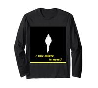 i Only Believe in Myself Maglia a Manica