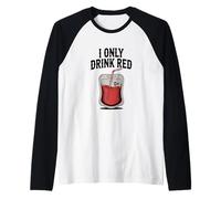 I Only Drink Red Blood Red Wine Lover Halloween Divertente Maglia con Maniche Raglan