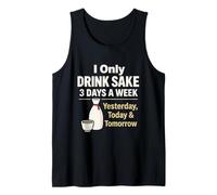 I Only Drink Sake 3 Giorni a Settimana Divertente Alcol Giapponese Umorismo Canotta
