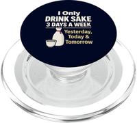 I Only Drink Sake 3 Giorni a Settimana Divertente Alcol Giapponese Umorismo PopSockets PopGrip per MagSafe