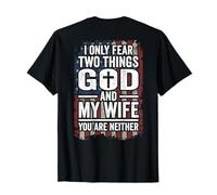 I Only Fear God and My Wife Patriotic Dad Husband (SUL RETRO) Maglietta