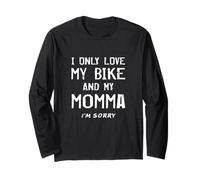 I Only Love My Bike And My Momma Cyclist Mother BMX Mamma Mamma Maglia a Manica