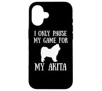 I Only Pause My Game For My Akita Gamer E-Sports Player Custodia per iPhone 16