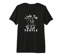I Only Talk To Cat People Cute Cats Maglietta Premium