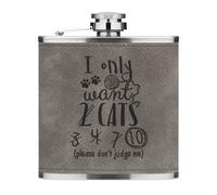 I Only Want 2 Gatti 170ml pelle Sintetica Hip Flask Grigio Divertente Crazy Lady