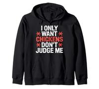 I Only Want Chickens Don't Judge Me Farmer Backyard - Felpa con Cappuccio