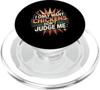 I Only Want Chickens Don't Judge Me Farmer Backyard - PopSockets PopGrip per MagSafe