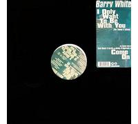 I Only Want To Be With You / Come On