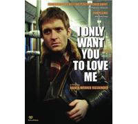 I Only Want You To Love Me [Edizione: Stati Uniti]