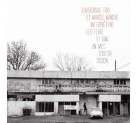 I.OVERDRIVE TRIO & KANCHE - LEO FERRE