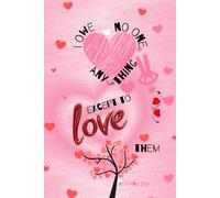 I Owe No One Anything, Except to Love Them: Inspirational Christian Notebook Journal for Courage, Strength, Prayer, and Reflection with Romans 13:8, 120 Lined Pages, Illustrated Color Edition