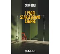 I padri scarseggiano sempre