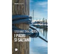 I padri si saltano - [Arkadia Editore]