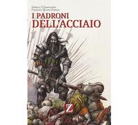 I Padroni dell'Acciaio