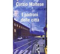 I padroni delle città