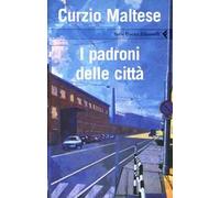 I padroni delle città