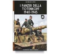 I panzer della Totenkopf 1940-1945
