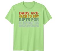 I papà sono difficili da acquistare regali per la maglietta da uomo...