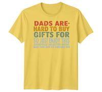 I papà sono difficili da acquistare regali per la maglietta da uomo...