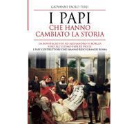 I papi che hanno cambiato la storia