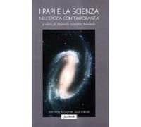I papi e la scienza nell'epoca contemporanea