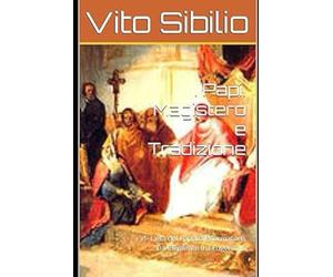 I Papi. Magistero e Tradizione: VI- L'età del Papato Riformatore. Da Clemente II a Eugenio III