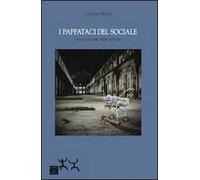 I pappataci del sociale. Una storia nel terzo settore