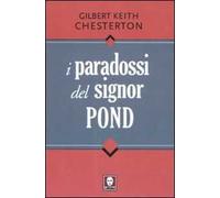 I paradossi del signor Pond