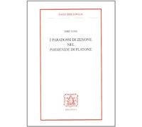 I paradossi di Zenone nel Parmenide di Platone
