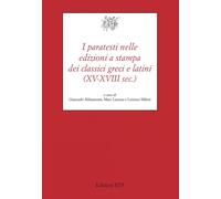 I paratesti nelle edizioni a stampa dei classici greci (XV-XVIII sec.)