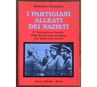 I partigiani alleati dei nazisti. Il Battaglione Davide dalla Resistenza astigia