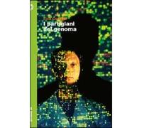 I partigiani del genoma