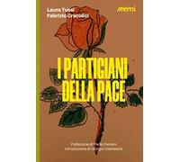 I partigiani della pace