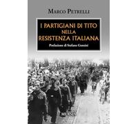 I partigiani di Tito nella Resistenza italiana
