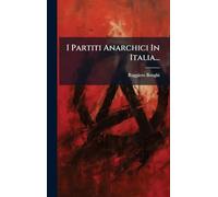 I Partiti Anarchici In Italia...