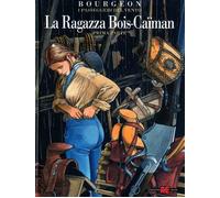 I PASSEGGERI DEL VENTO 6 - PT. I - LA RAGAZZA DI BOIS-CAIMAN 1 VOLUME 6 PARTE PR