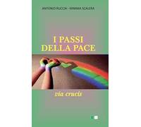 I passi della pace. Via Crucis