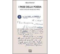 I passi della poesia. Saggi e note da un secolo finito