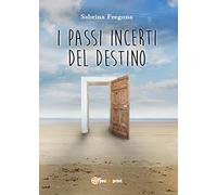 I passi incerti del destino
